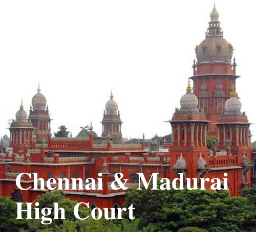 Chennai & Madurai High Court